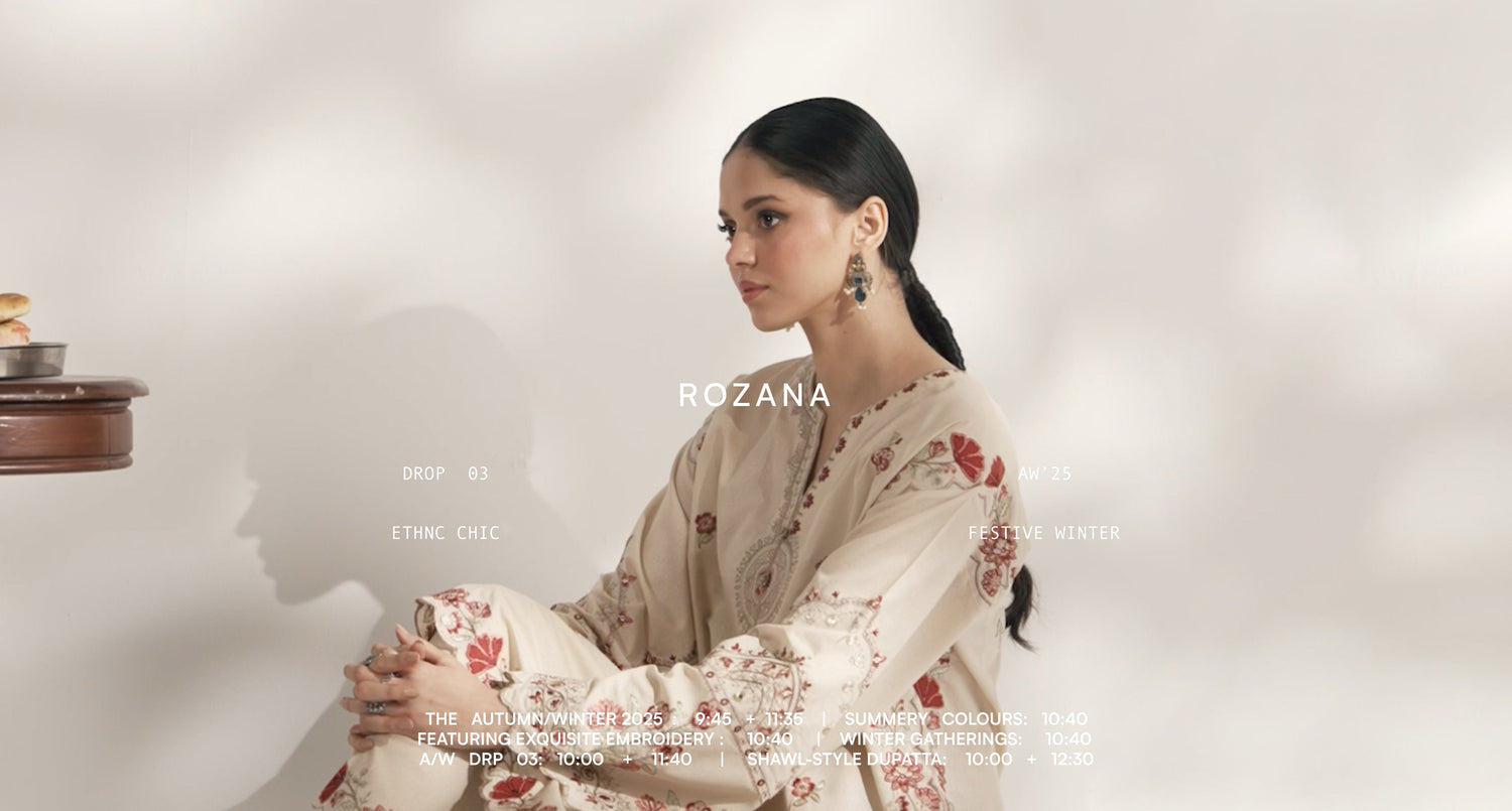 ROZANA COLLECTION A/W'25 - DROP 03